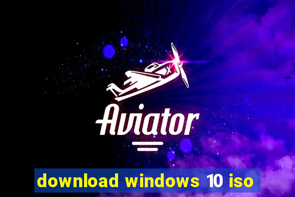 download windows 10 iso